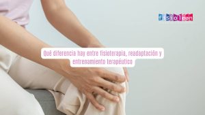 Qué diferencia hay entre fisioterapia, readaptación y entrenamiento terapéutico